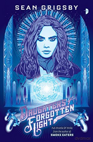 Daughters of Forgotten Light - Sean Grigsby [KSIĄŻKA]