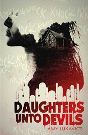 Daughters unto Devils - Amy Lukavics [KSIĄŻKA]