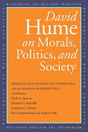 David Hume on Morals, Politics, and Society (Rethinking the Western Tradition (YUP)) - David Hume [KSIĄŻKA]