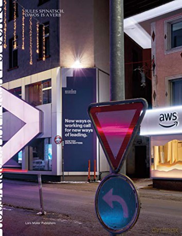 Davos Is a Verb: A World in Disruption - Jules Spinatsch [KSIĄŻKA]