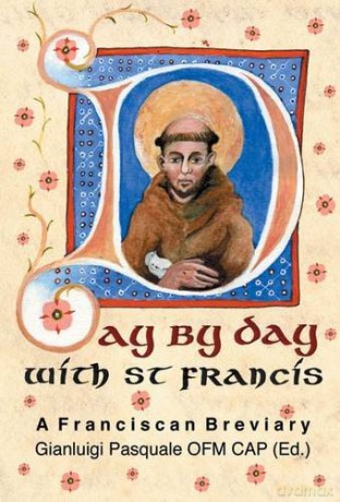 Day by Day with St. Francis: A Franciscan Breviary - Saint Francis of Assisi [KSIĄŻKA]