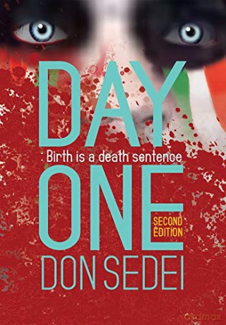 Day One: Birth is a Death Sentence (1) (Kachada) - Don Sedei [KSIĄŻKA]