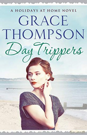 Day Trippers (Holidays at Home): 4 - Grace Thompson [KSIĄŻKA]