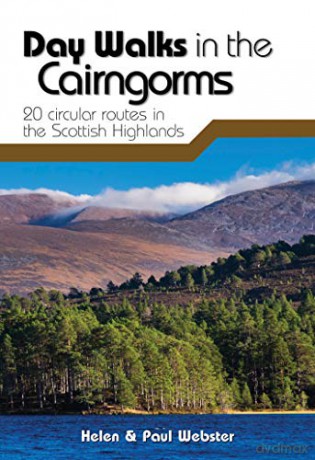 Day Walks in the Cairngorms: 20 circular routes in the Scottish Highlands: 14 - Helen Webster [KSIĄŻKA]