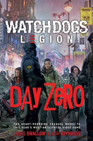 Day Zero: A Watch Dogs: Legion Novel - Josh Reynolds [KSIĄŻKA]