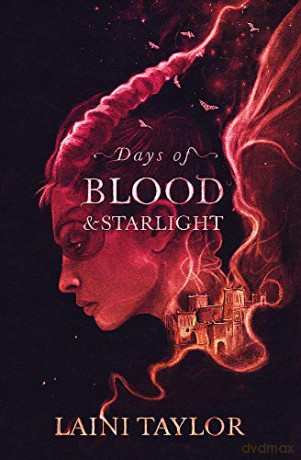 Days of Blood and Starlight: The Sunday Times Bestseller. Daughter of Smoke and Bone Trilogy Book 2 - Laini Taylor [KSIĄŻKA]