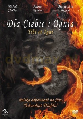 Dla Ciebie i Ognia [DVD]