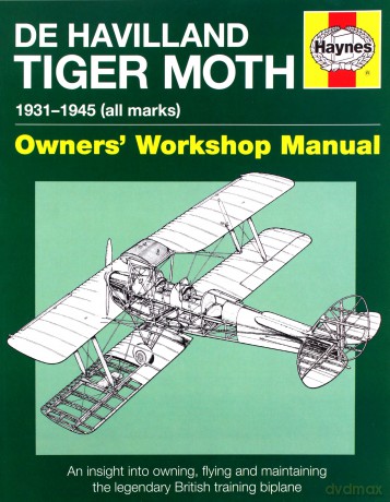 De Havilland Tiger Moth Manual (Pbk): 1931 - 1945 (all marks) - Stephen Slater [KSIĄŻKA]