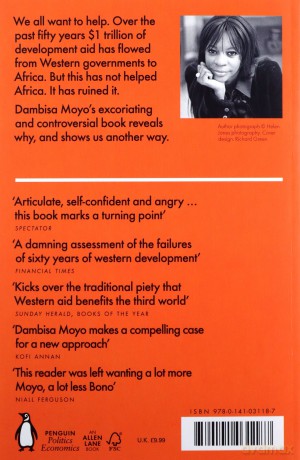 Dead Aid: Why aid is not working and how there is another way for Africa - Dambisa Moyo [KSIĄŻKA]