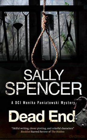 Dead End: 13 (A Monika Paniatowski Mystery, 13) - Sally Spencer [KSIĄŻKA]