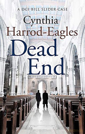 Dead End: A Bill Slider Mystery (4) - Cynthia Harrod-Eagles [KSIĄŻKA]