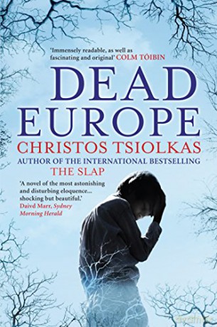 Dead Europe - Christos Tsiolkas [KSIĄŻKA]