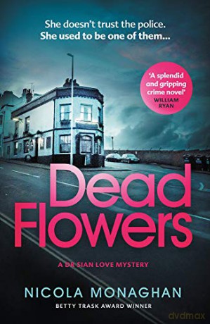 Dead Flowers - Nicola Monaghan [KSIĄŻKA]