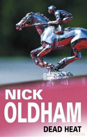 Dead Heat (Severn House Large Print) - Nick Oldham [KSIĄŻKA]