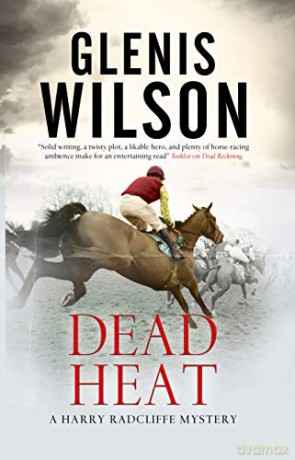 Dead Heat: 4 (A Harry Radcliffe mystery, 4) - Glenis Wilson [KSIĄŻKA]