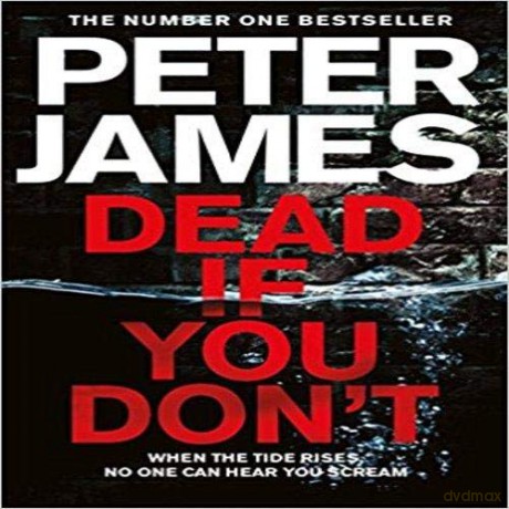 Dead If You Don'T Signed Copies (Signed Editions) - Peter James [KSIĄŻKA]