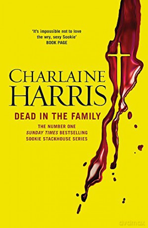 Dead in the Family: A True Blood Novel (Sookie Stackhouse 10) - Charlaine Harris [KSIĄŻKA]