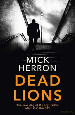 Dead Lions: Slough House Thriller 2 - Mick Herron [KSIĄŻKA]