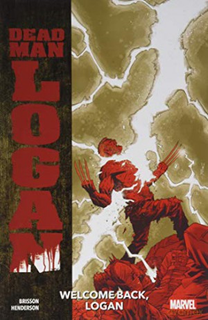 Dead Man Logan Vol. 2: Welcome Back, Logan - Ed Brisson [KSIĄŻKA]
