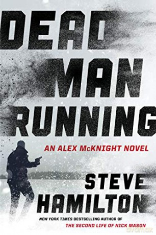 Dead Man Running (Alex McKnight) - Steve Hamilton [KSIĄŻKA]