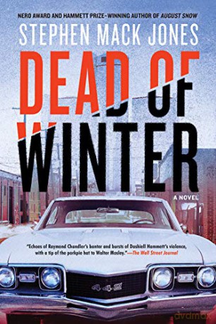 Dead of Winter: 3 (August Snow Novel) - Stephen Mack Jones [KSIĄŻKA]