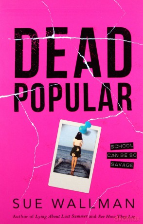 Dead Popular - Sue Wallman [KSIĄŻKA]