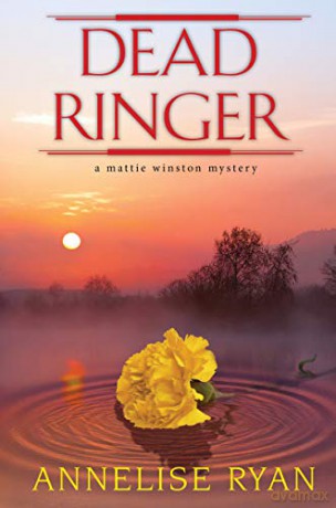 Dead Ringer (Mattie Winston Mystery): 11 - Annelise Ryan [KSIĄŻKA]