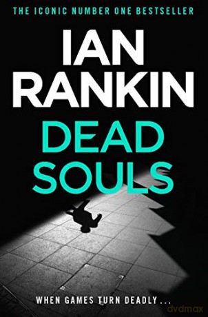 Dead Souls (A Rebus Novel) - Ian Rankin [KSIĄŻKA]