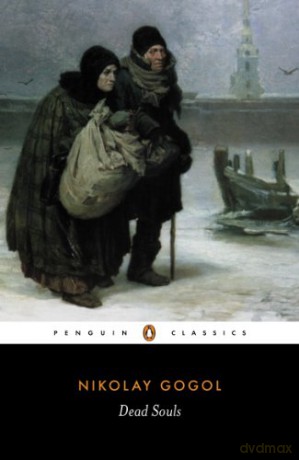 Dead Souls (Penguin Classics) - Nikolai Gogol [KSIĄŻKA]