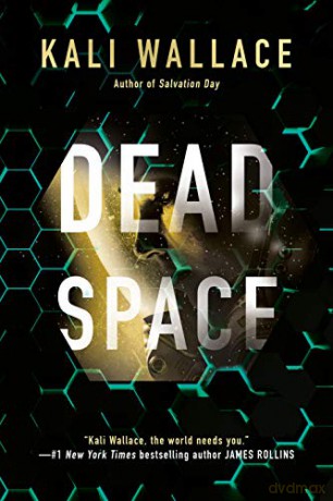 Dead Space - Kali Wallace [KSIĄŻKA]