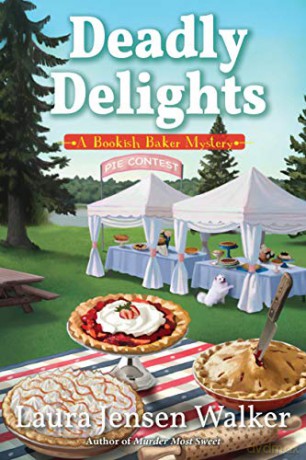 Deadly Delights: A Bookish Baker Mystery: 2 - Laura Jensen Walker [KSIĄŻKA]