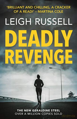 Deadly Revenge (DI Geraldine Steel) - Leigh Russell [KSIĄŻKA]