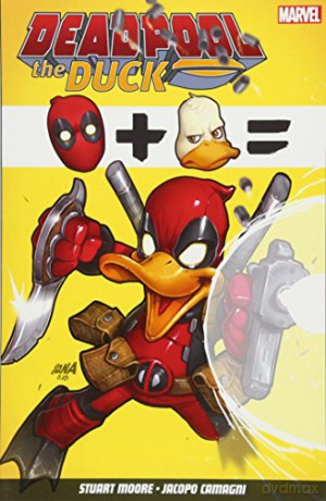Deadpool the Duck - Stuart Moore [KSIĄŻKA]