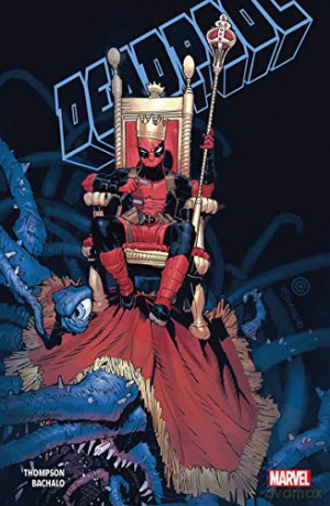 Deadpool Vol. 1: Hail To The King - Kelly Thompson [KSIĄŻKA]