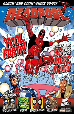 Deadpool: 'Pool Party! - Marvel Select Bookazine - Robbie Thompson [KSIĄŻKA]