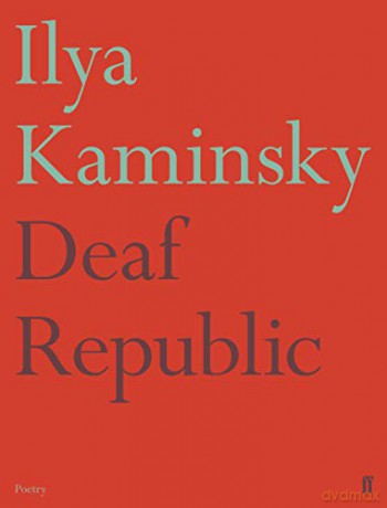 Deaf Republic - Ilya Kaminsky [KSIĄŻKA]