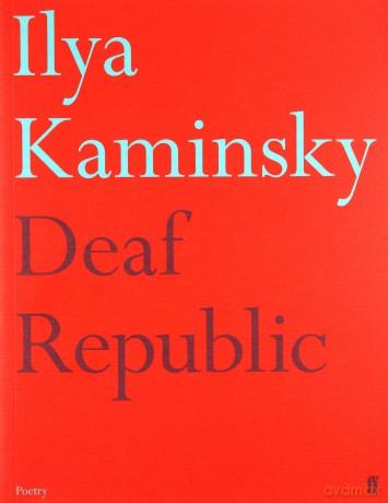 Deaf Republic - Ilya Kaminsky [KSIĄŻKA]