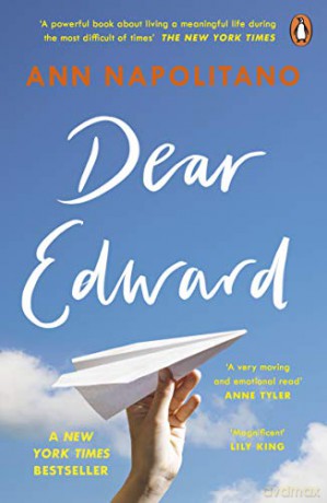 Dear Edward: The heart-warming New York Times bestseller - Ann Napolitano [KSIĄŻKA]
