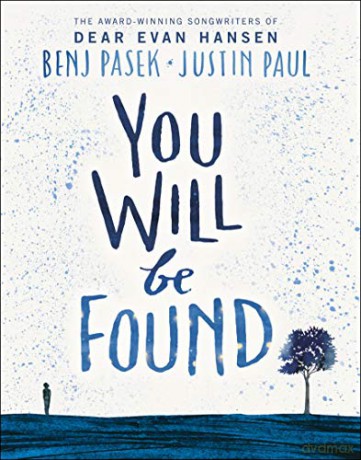 Dear Evan Hansen: You Will Be Found - Benj Pasek [KSIĄŻKA]
