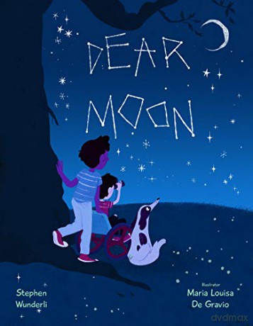 Dear Moon - Stephen Wunderli [KSIĄŻKA]