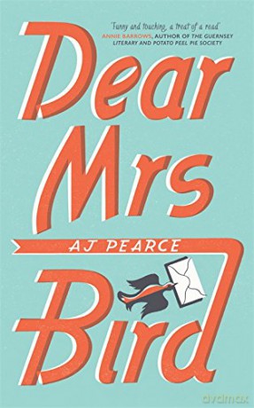 Dear Mrs Bird (The Emmy Lake Chronicles) - AJ Pearce [KSIĄŻKA]