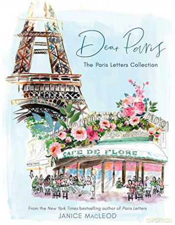 Dear Paris: The Paris Letters Collection - Janice MacLeod [KSIĄŻKA]