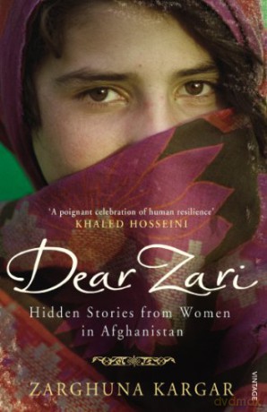 Dear Zari: Hidden Stories from Women of Afghanistan - Zarghuna Kargar [KSIĄŻKA]