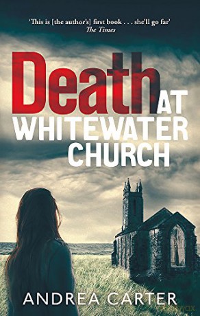 Death at Whitewater Church: An Inishowen Mystery (Inishowen Mysteries) - Andrea Carter [KSIĄŻKA]