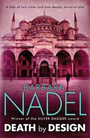 Death by Design (Inspector Ikmen Mystery 12): A gripping crime thriller set across London and Istanbul (Inspector Ikmen Mysteries) - Barbara Nadel [KSIĄŻKA]