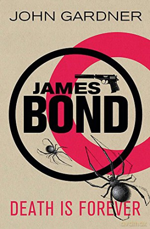 Death is Forever (James Bond) - John Gardner [KSIĄŻKA]