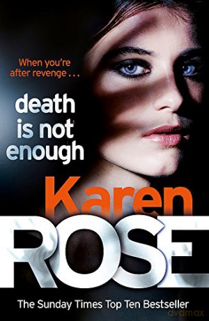 Death Is Not Enough (The Baltimore Series Book 6) (Baltimore 6) - Karen Rose [KSIĄŻKA]