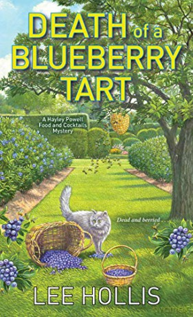 Death of a Blueberry Tart (Hayley Powell Mystery): 12 - Lee Hollis [KSIĄŻKA]