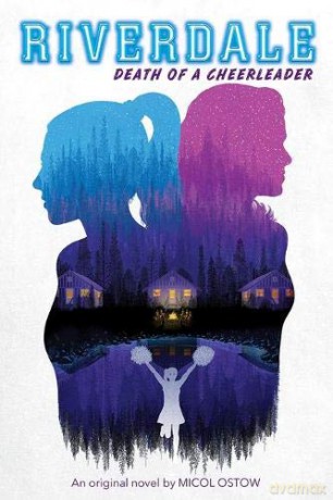 Death of a Cheerleader (Riverdale, Book 4) - Micol Ostow [KSIĄŻKA]