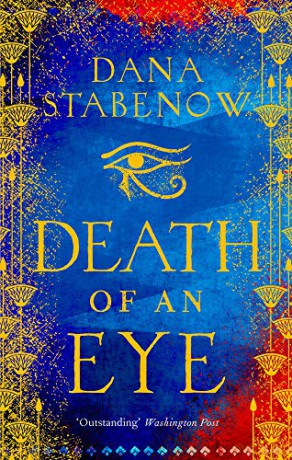 Death of an Eye (Eye of Isis, 1) - Dana Stabenow [KSIĄŻKA]